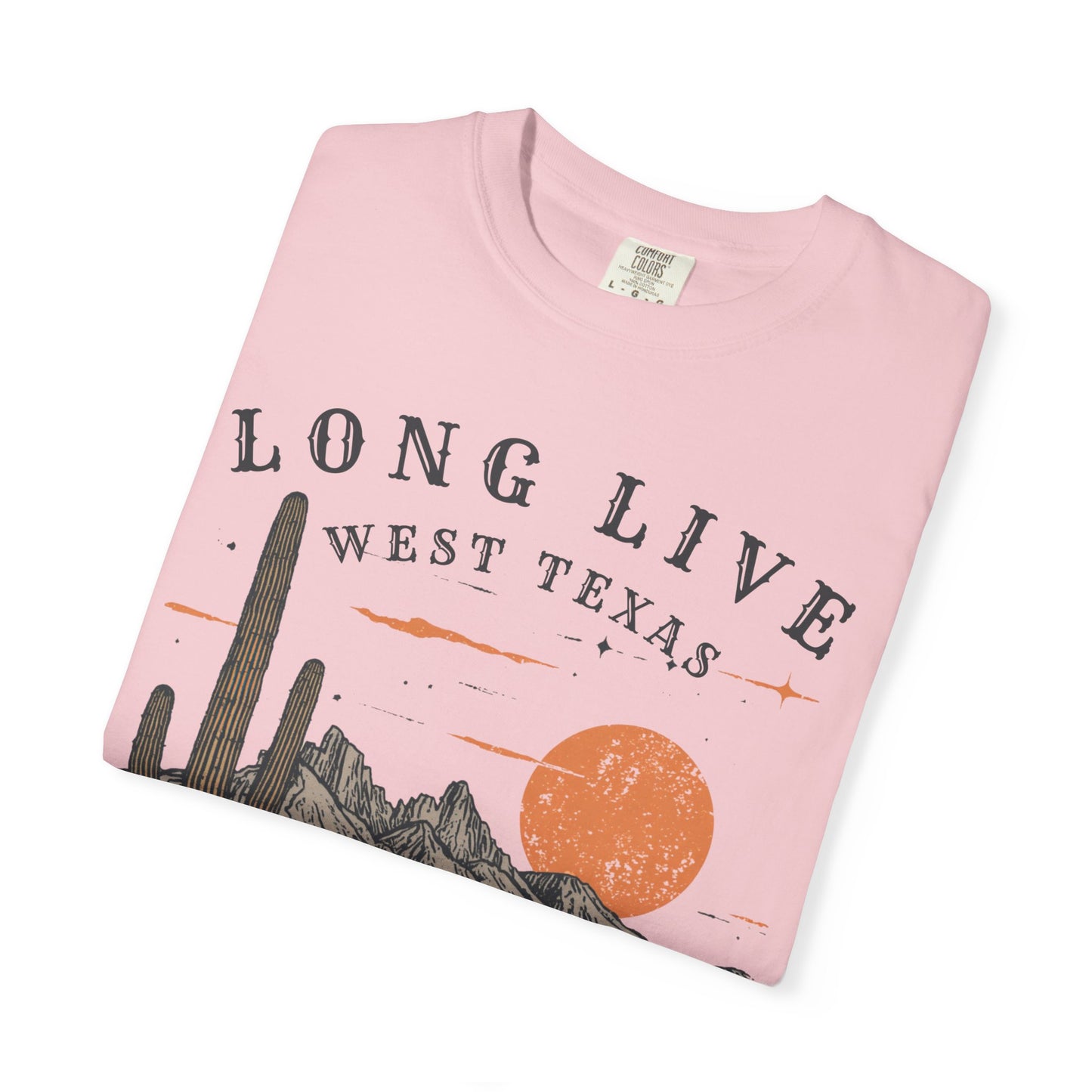Long Live West Texas Desert T-Shirt