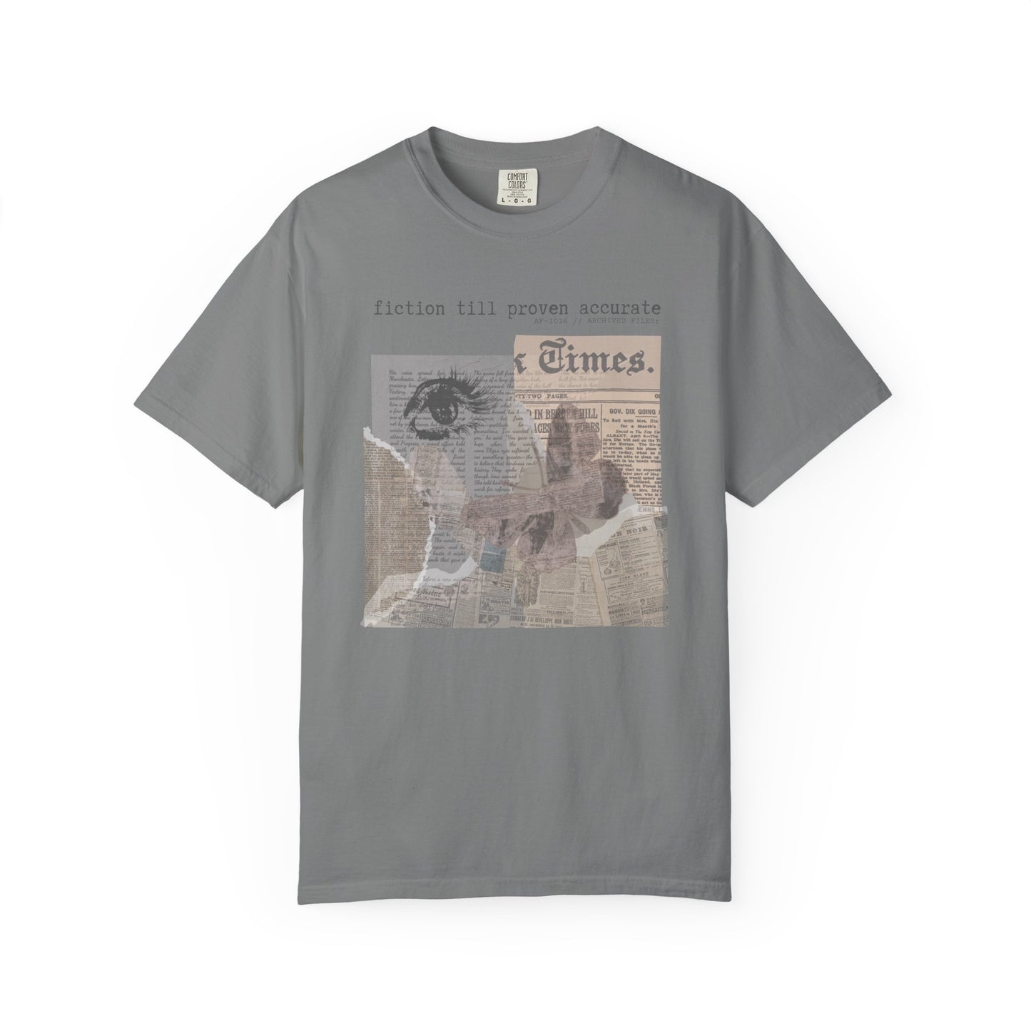 Fiction Till Proven Accurate T-Shirt