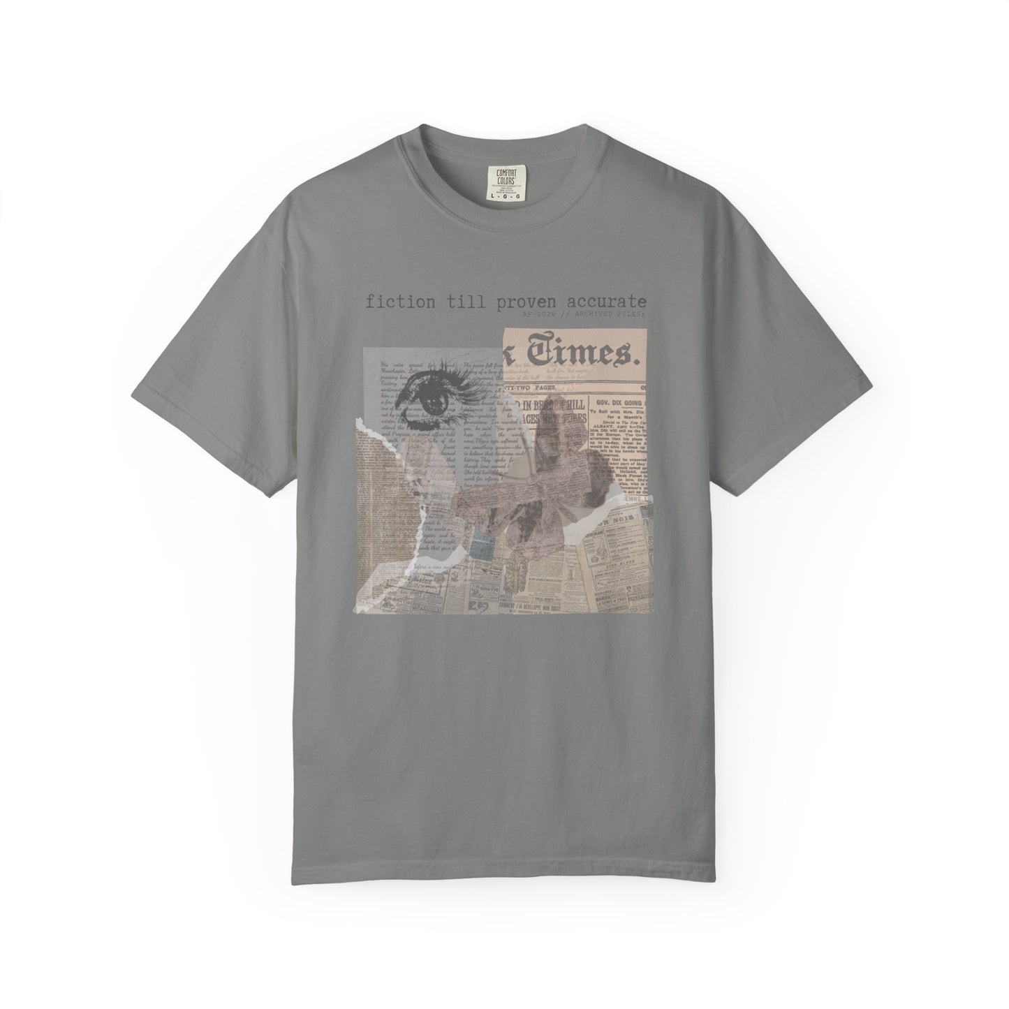 Fiction Till Proven Accurate T-Shirt