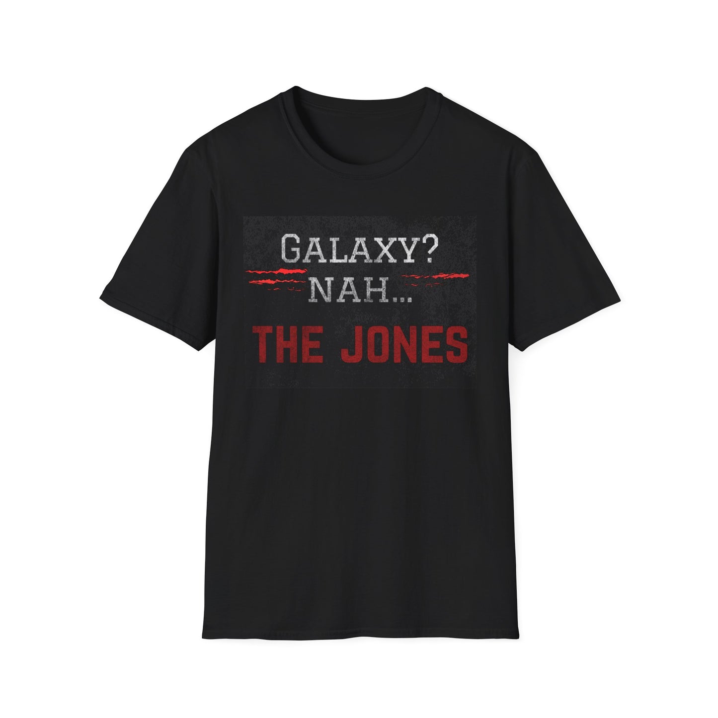 Galaxy? Nah… The Jones Tee – Funny Sci‑Fi Family Name T‑Shirt