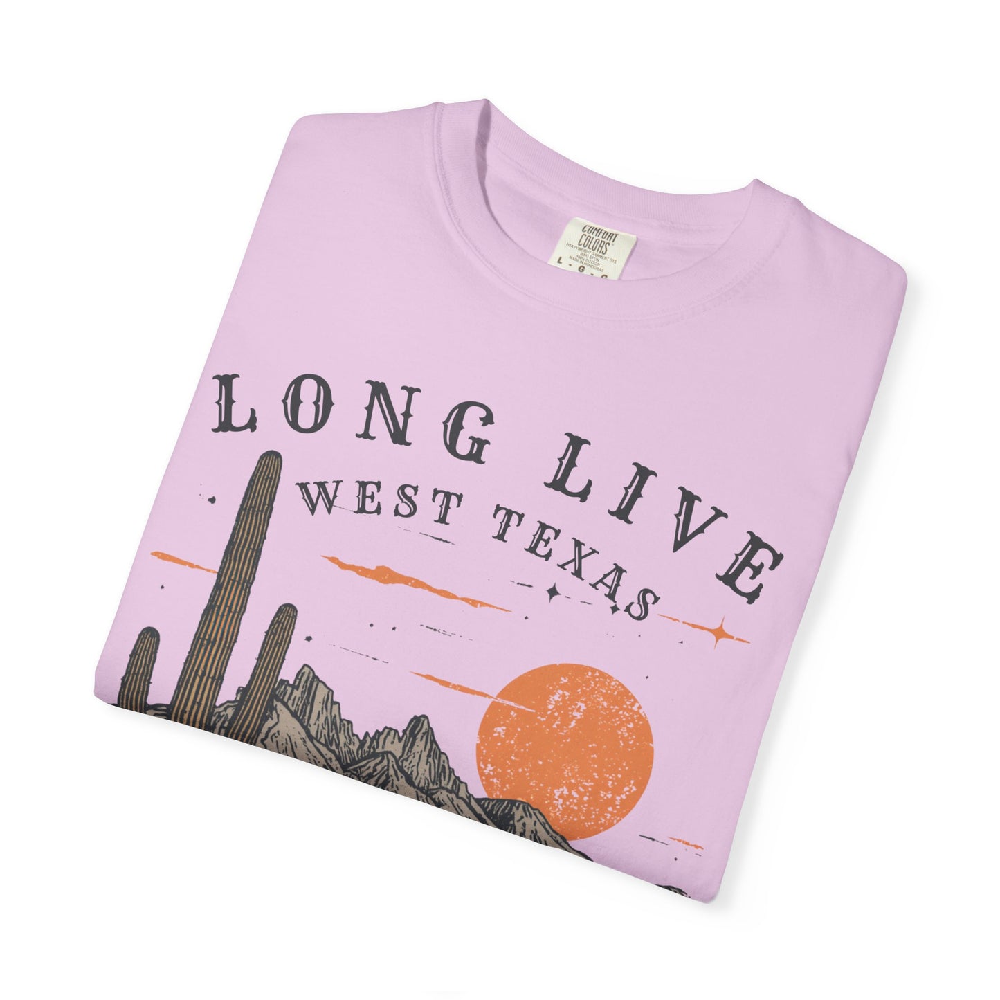 Long Live West Texas Desert T-Shirt