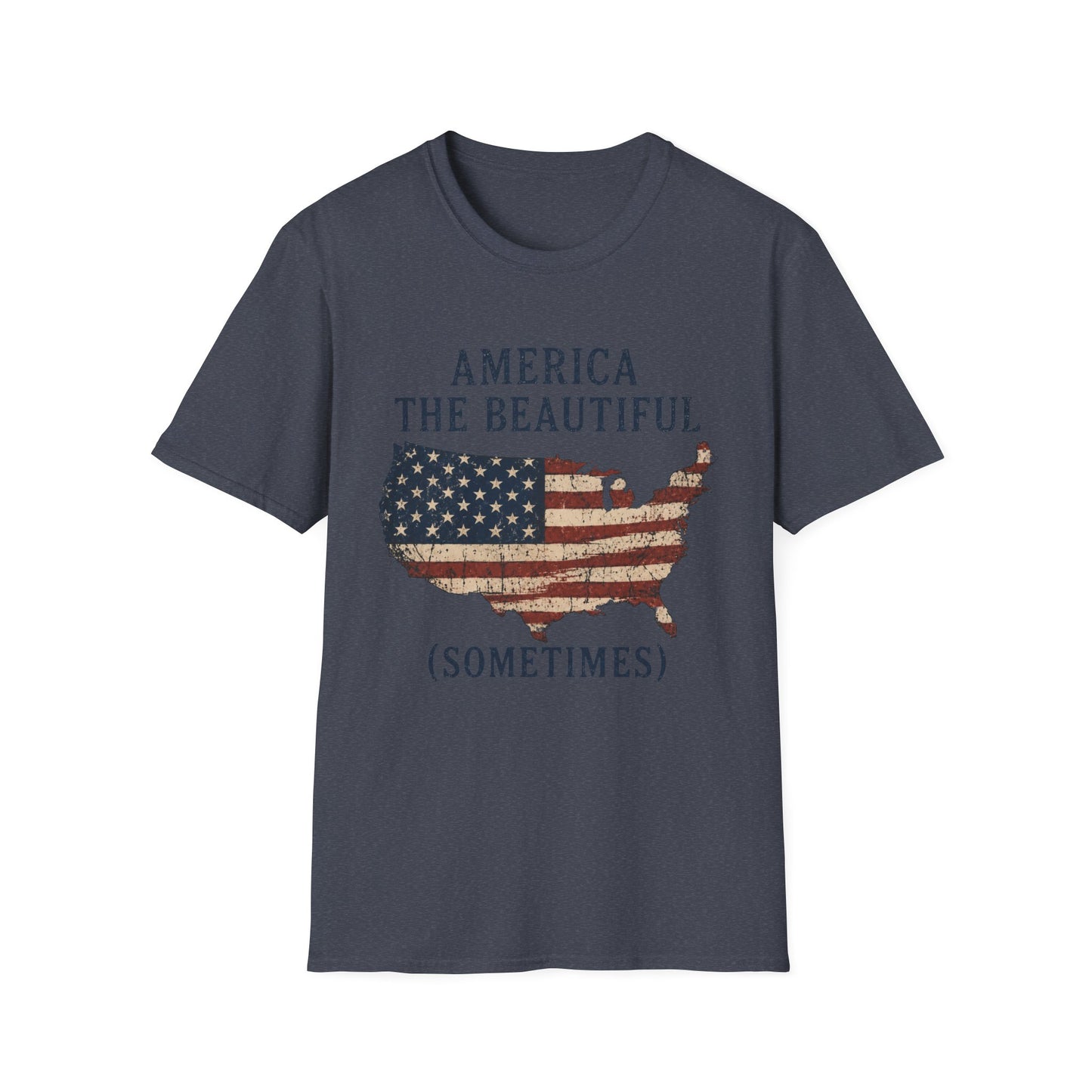 T-Shirt — "America the Beautiful (Sometimes)" Patriotic USA Flag Map Tee