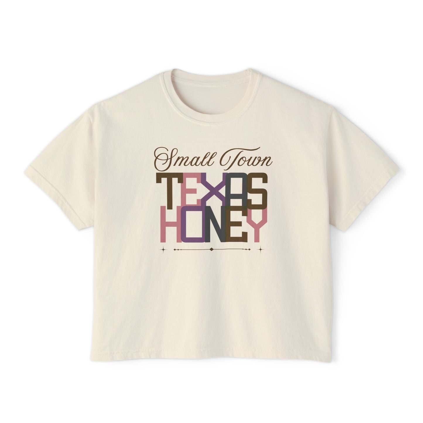 Small Town Texas Honey Women's Boxy Tee