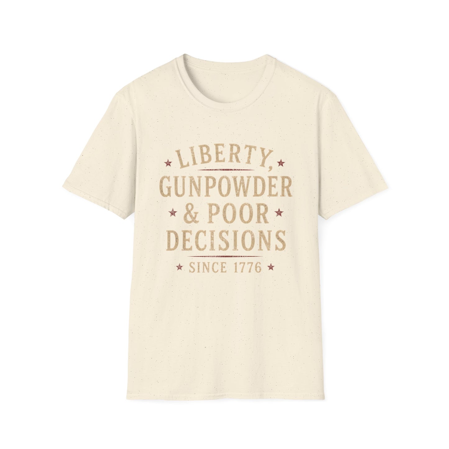 Liberty, Gunpowder & Poor Decisions T-Shirt — Patriotic Funny 1776 Tee
