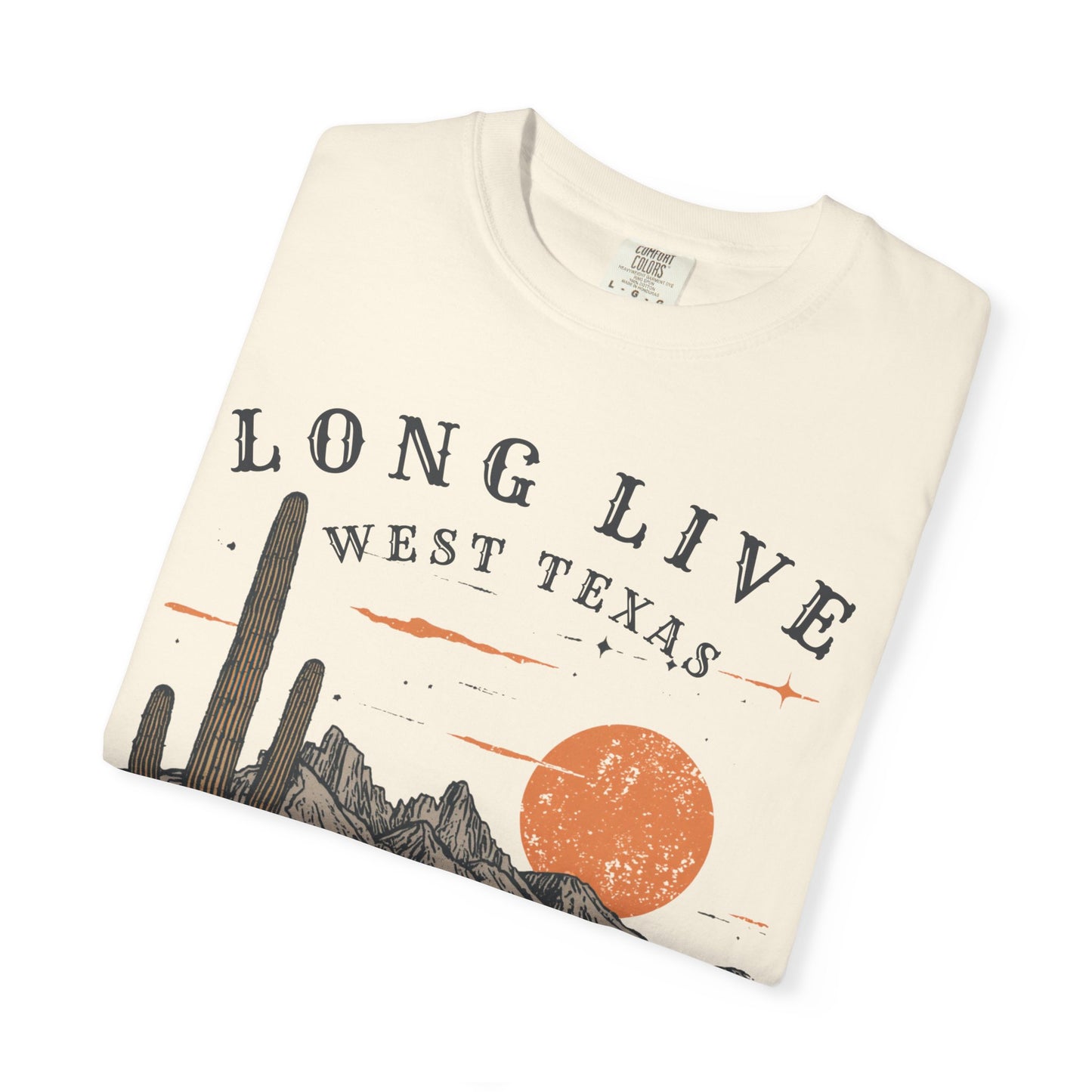Long Live West Texas Desert T-Shirt