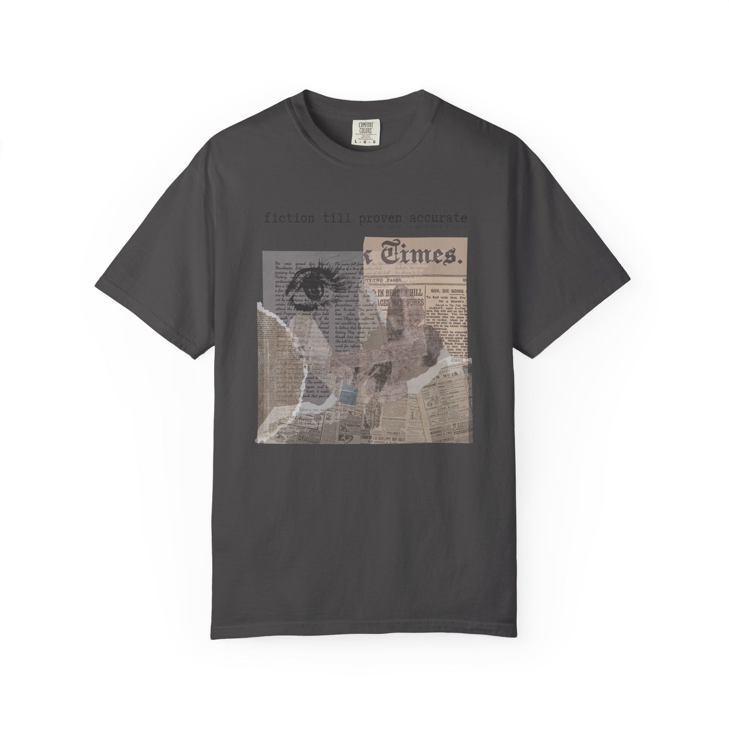 Fiction Till Proven Accurate T-Shirt