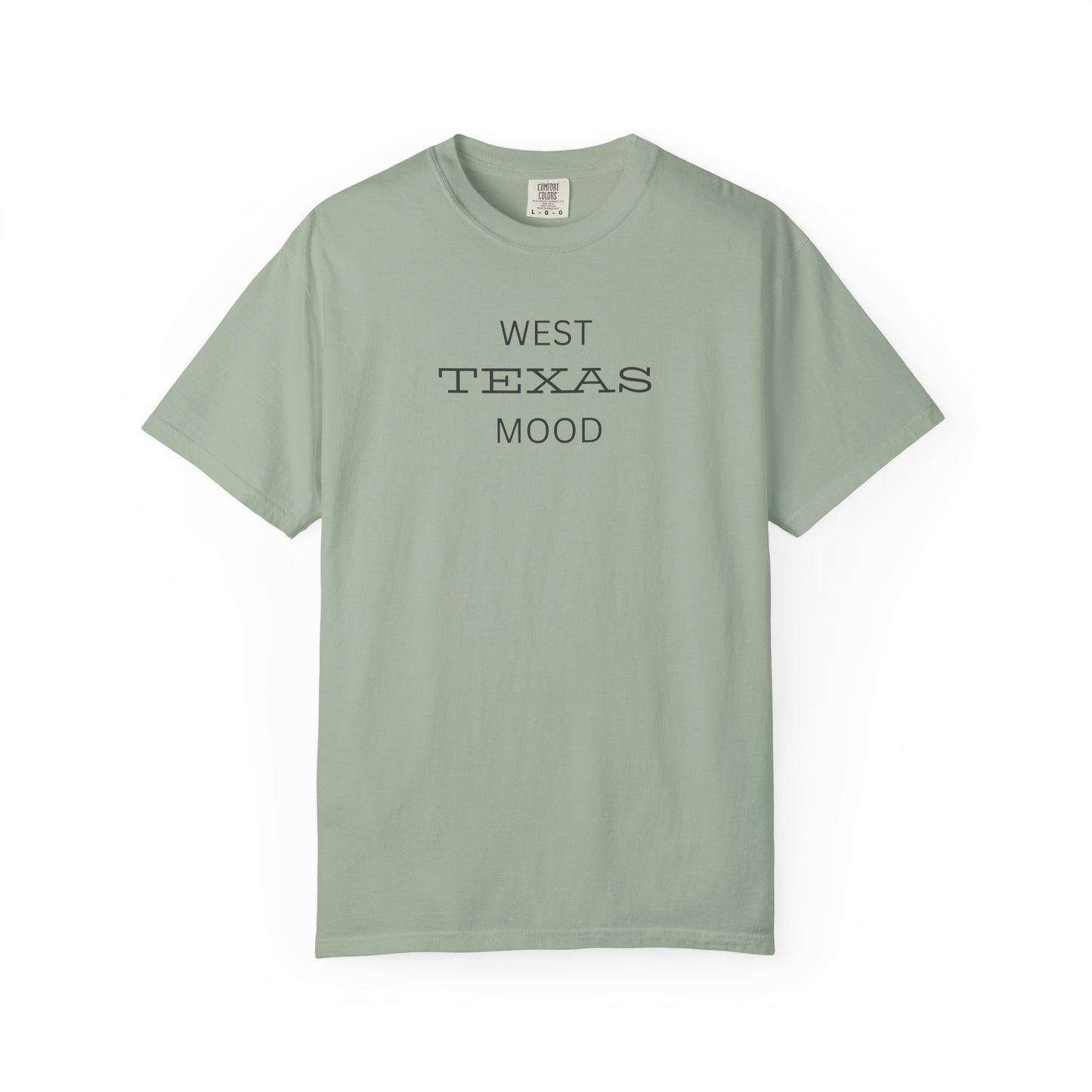 West Texas Mood T-Shirt — Graphic Tee