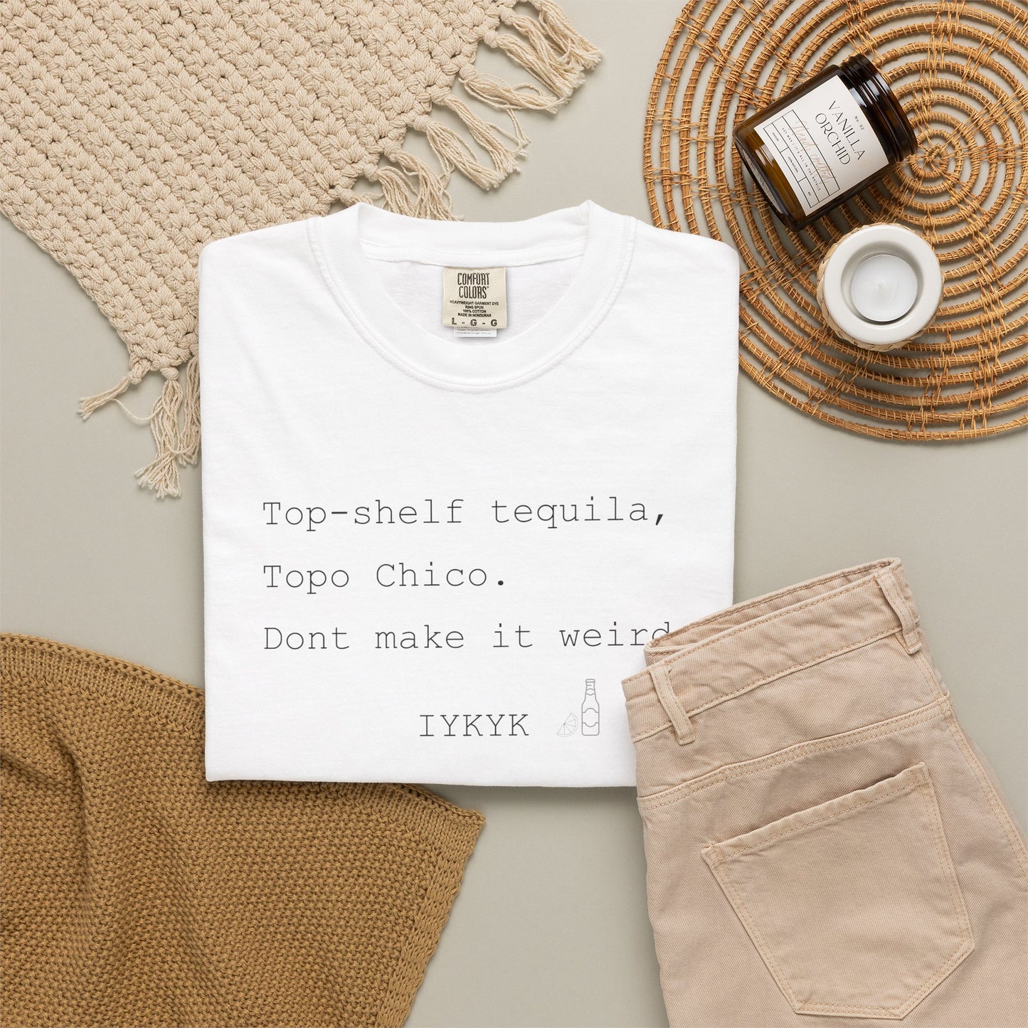 Top-shelf tequila, Top Chico, Don't make it weird." Casual Graphic Tee