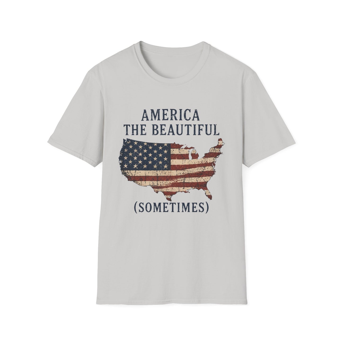 T-Shirt — "America the Beautiful (Sometimes)" Patriotic USA Flag Map Tee