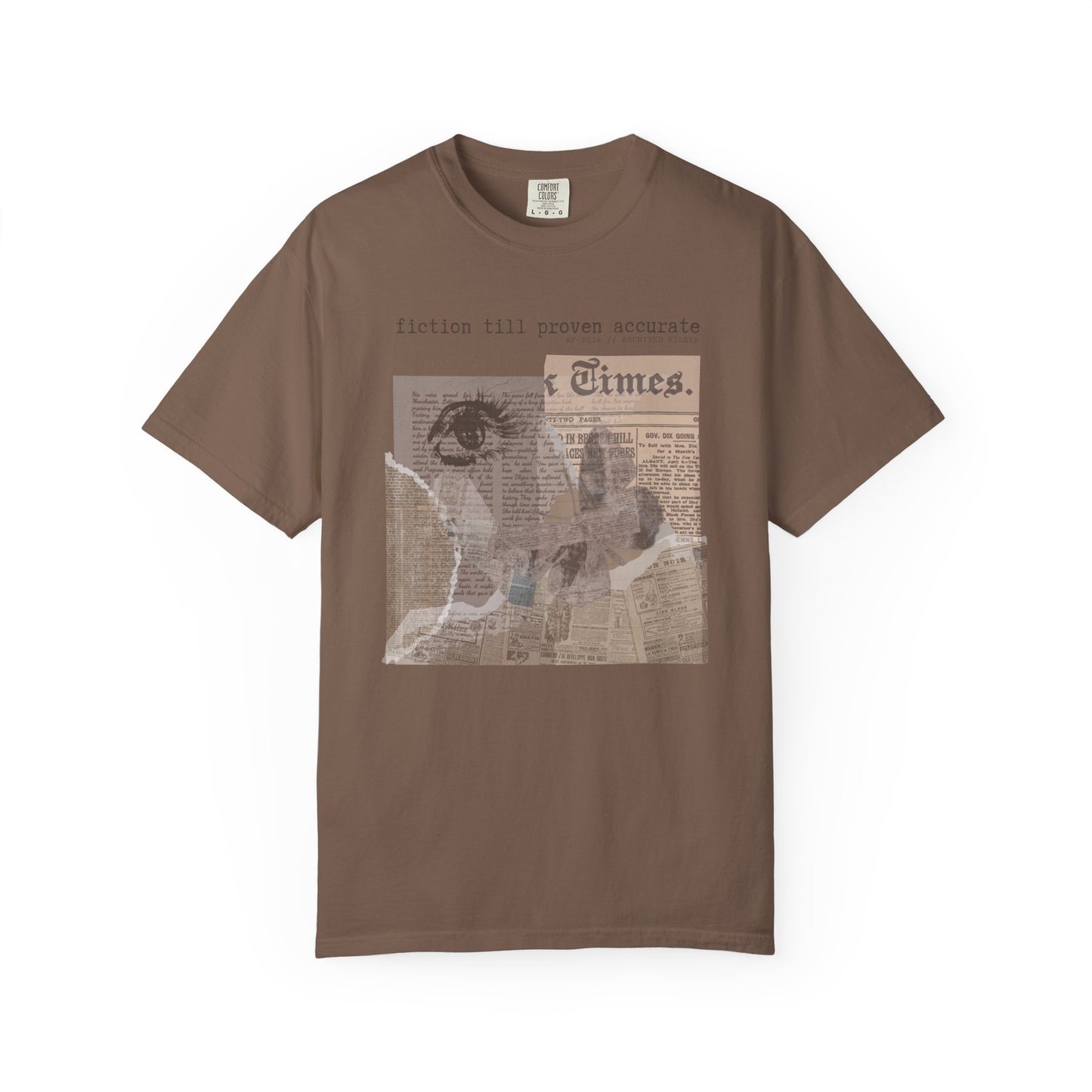 Fiction Till Proven Accurate T-Shirt