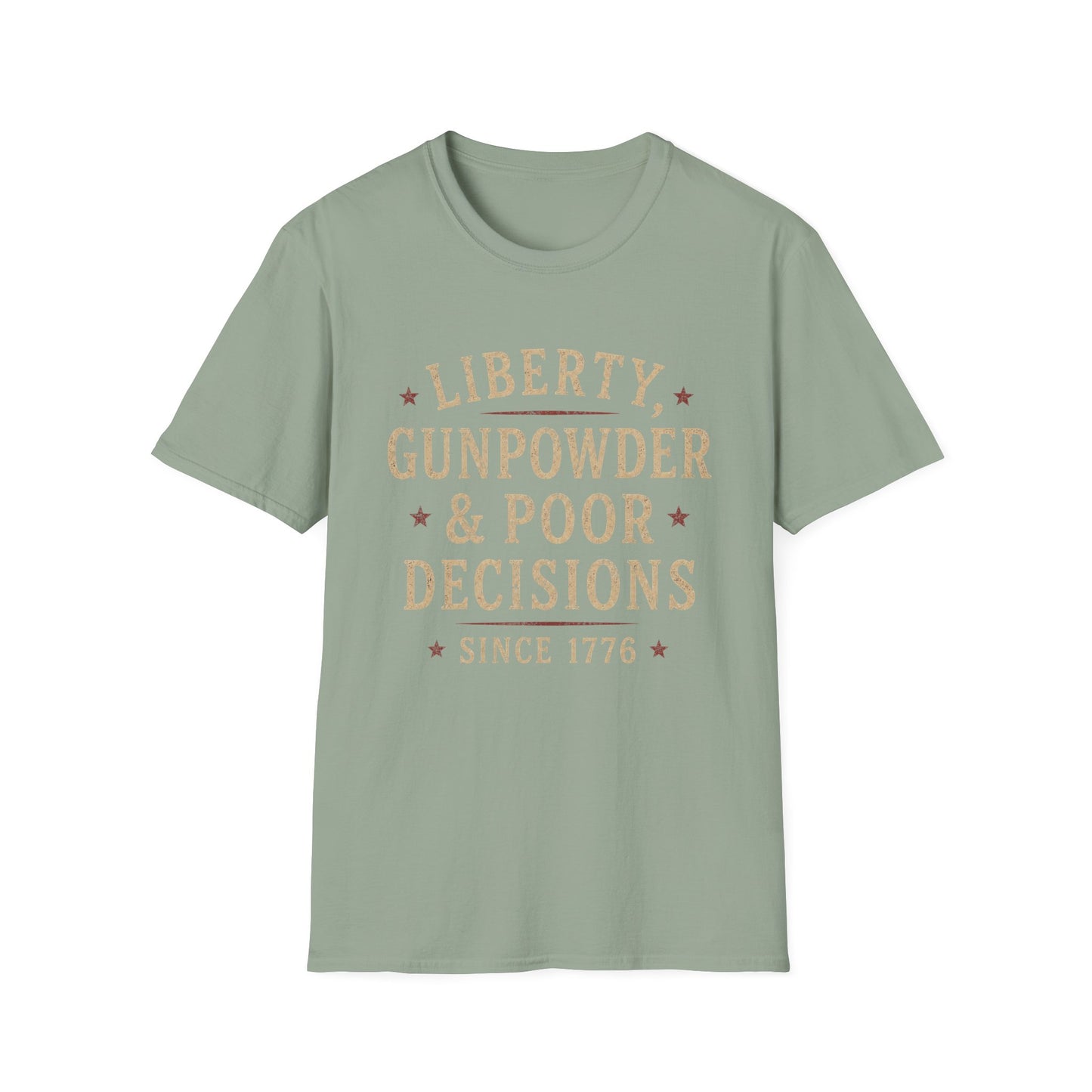 Liberty, Gunpowder & Poor Decisions T-Shirt — Patriotic Funny 1776 Tee