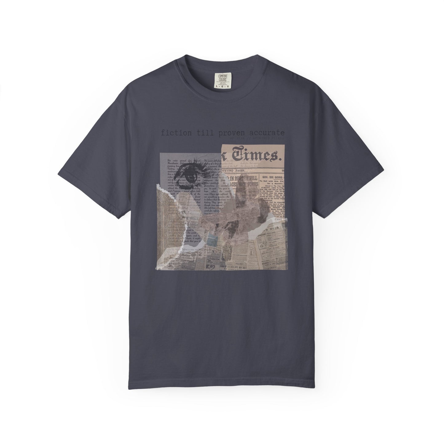 Fiction Till Proven Accurate T-Shirt