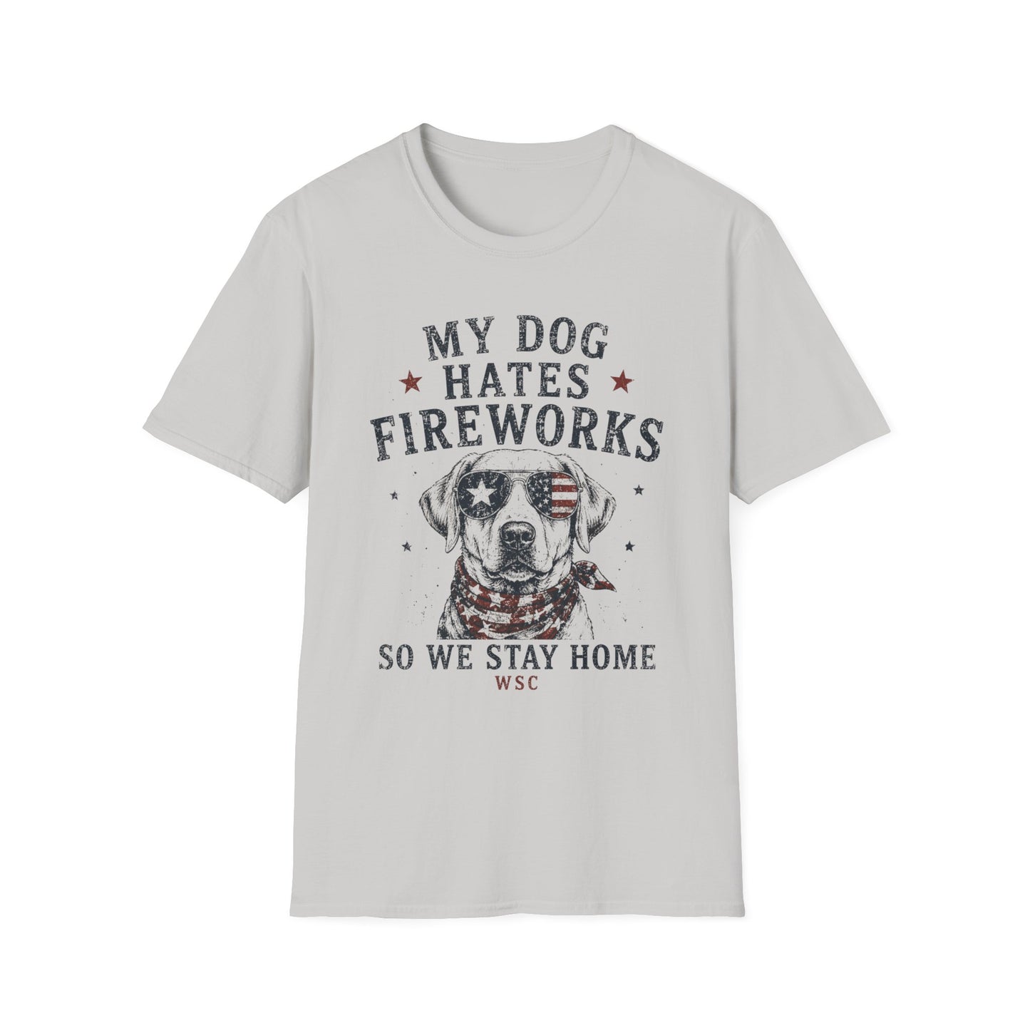 “My Dog Hates Fireworks” Comfort Tee