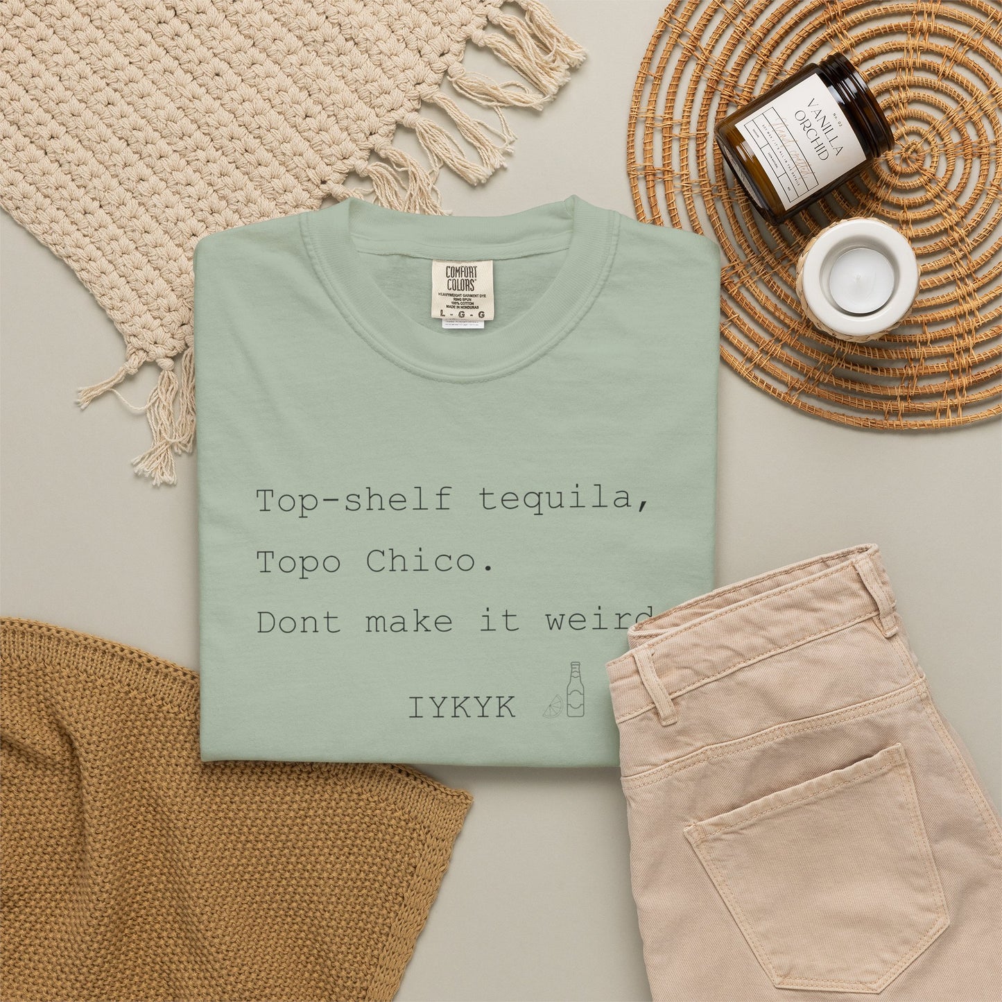 Top-shelf tequila, Top Chico, Don't make it weird." Casual Graphic Tee