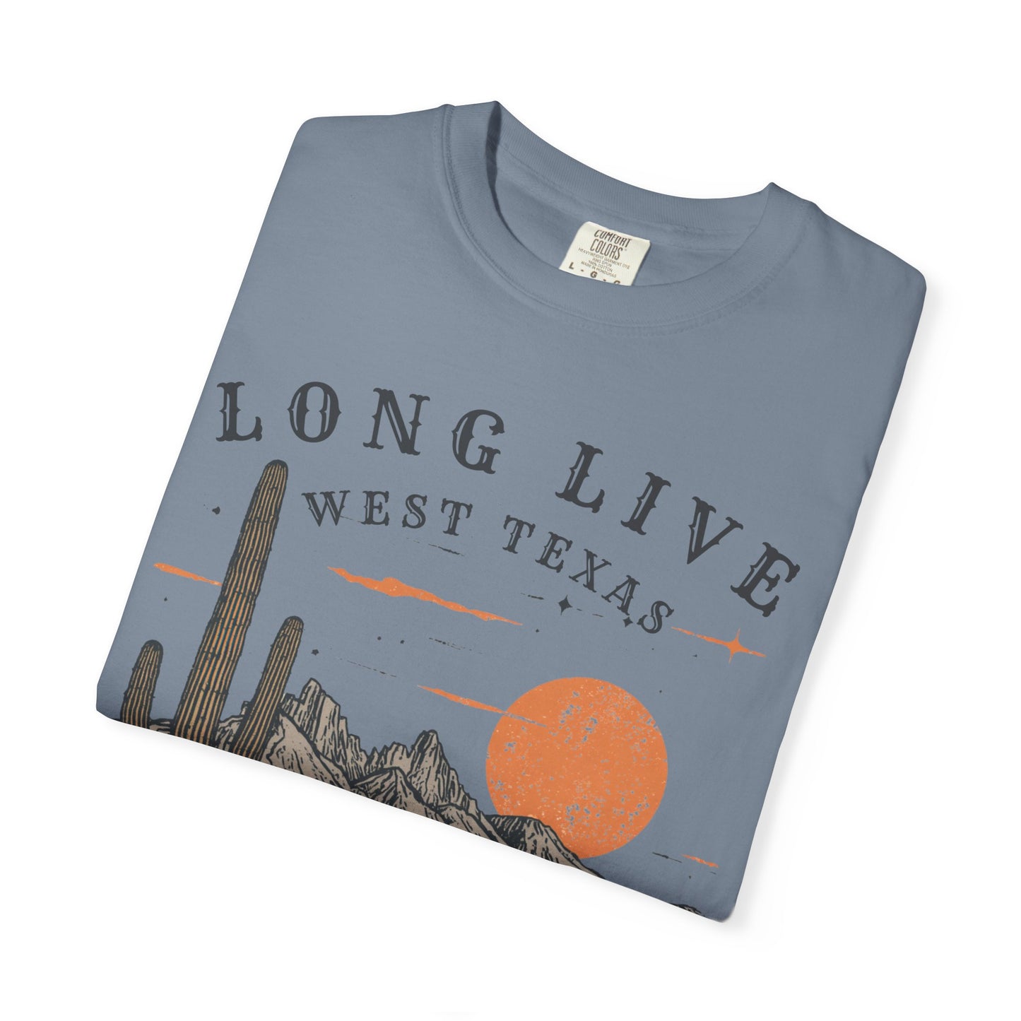 Long Live West Texas Desert T-Shirt
